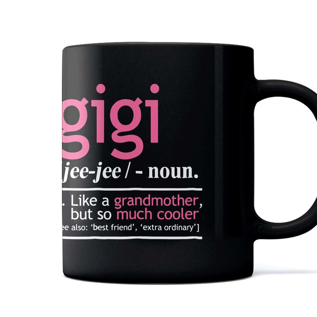 Women'S Gigi Like A Grandmother But So Much Cooler - Grandma Mug 0921