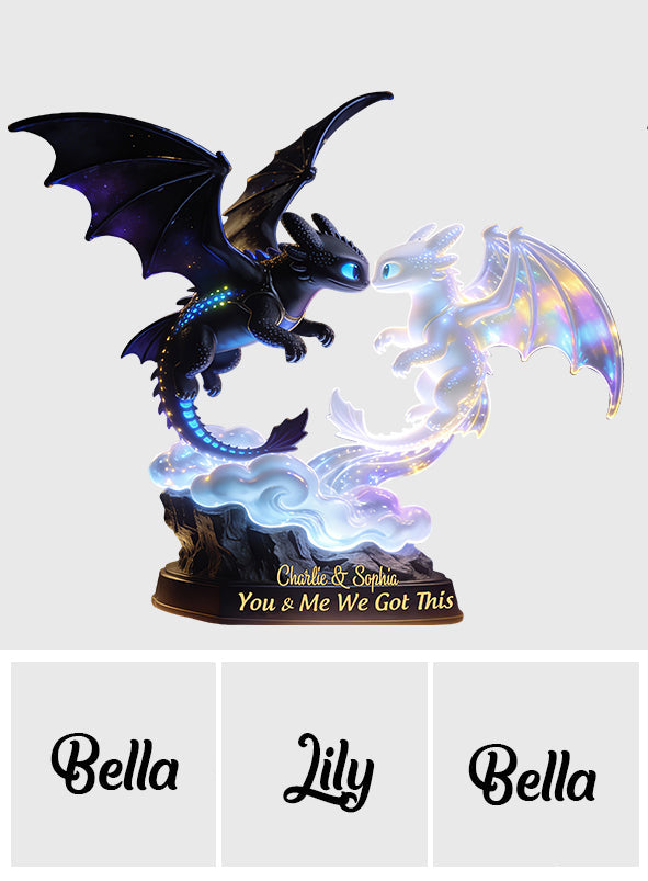 You & Me We Got This - Personalized Dragon Trainer Acrylic LED Night Light