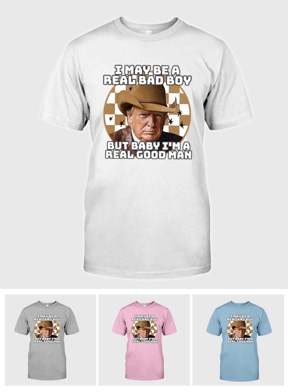 Real Good Man - T-shirt And Hoodie