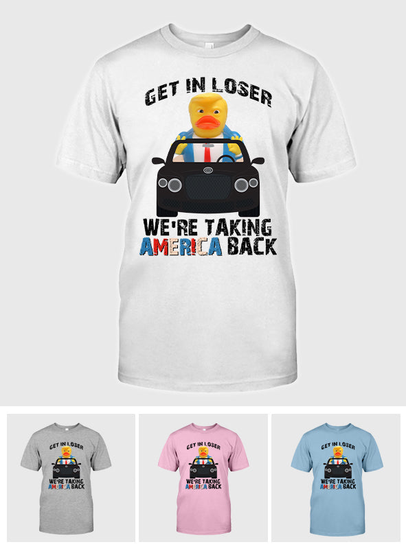 Get In Loser - T-shirt And Hoodie