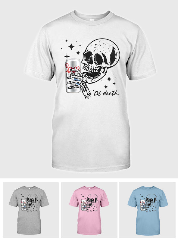 Till Death - T-shirt And Hoodie