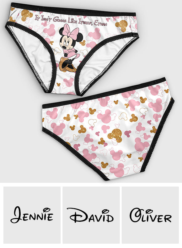It Isn't Gonna Lick Itself - Personalized Mouse Lace Border Women Briefs