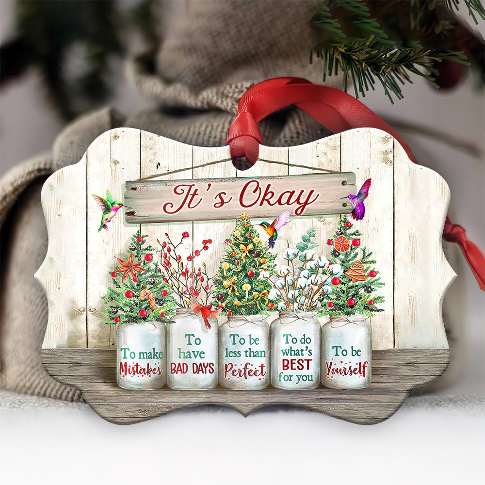 Hummingbird Christmas It Is Okay - Hummingbird Ornament (Printed On Both Sides) 1122