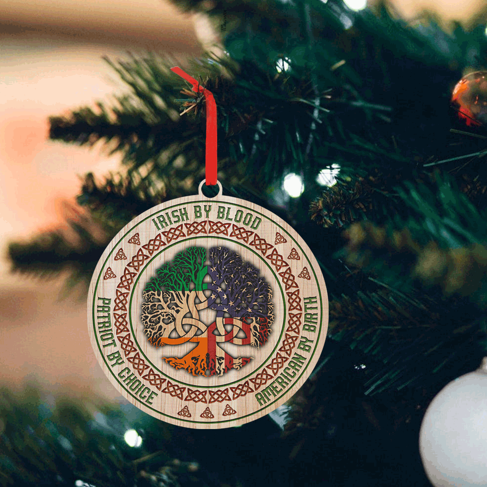 Irish By Blood American By Birth Patriot By Choice - Irish Ornament (Printed On Both Sides) 1122