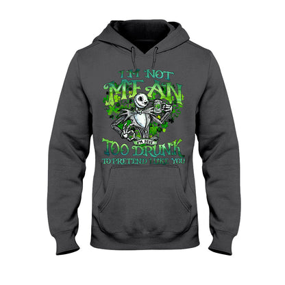 I'm Not Mean - St. Patrick's Day Nightmare T-shirt and Hoodie