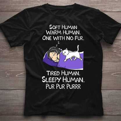 Soft Human Warm Human - Personalized Cat T-shirt and Hoodie