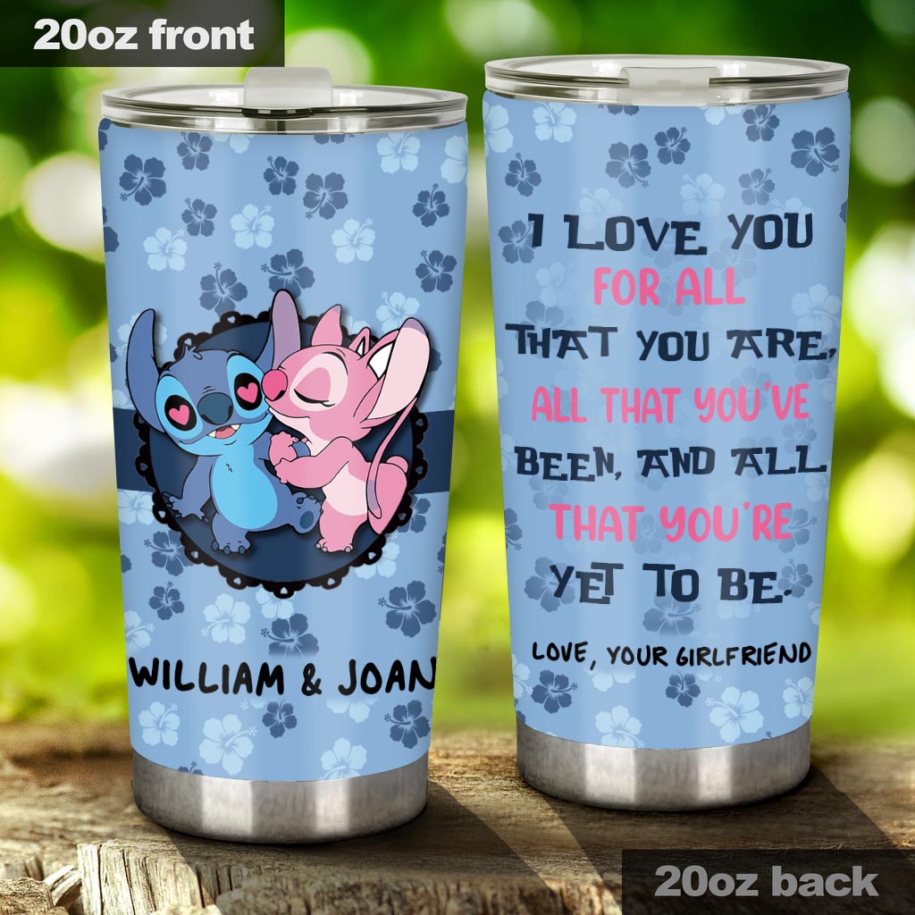 I Love You For All That You Are - Personalized Couple Ohana Tumbler