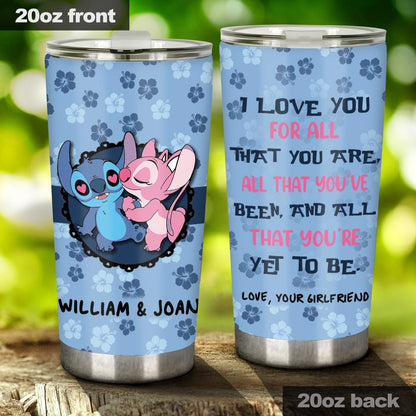 I Love You For All That You Are - Personalized Couple Ohana Tumbler