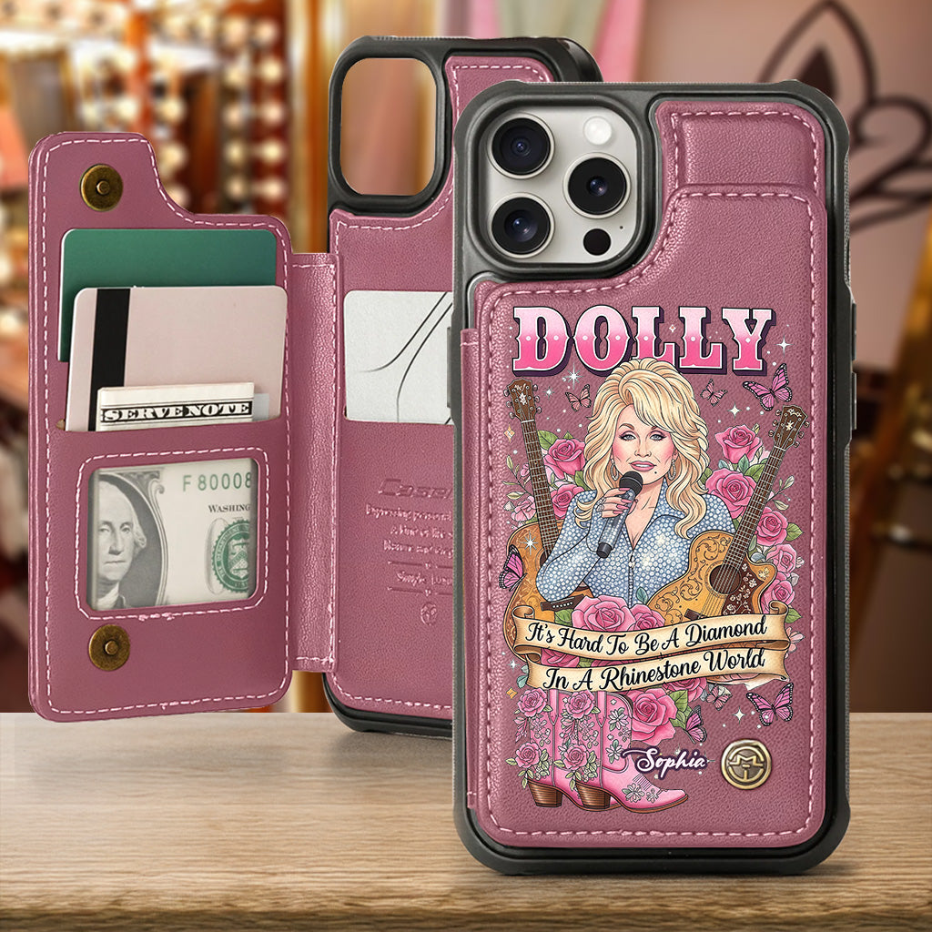 It’s Hard To Be A Diamond In A Rhinestone World - Personalized Wallet Phone Case