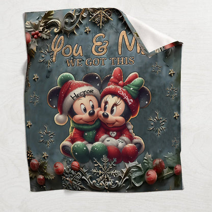 You And Me We Got This - Personalized Mouse Blanket