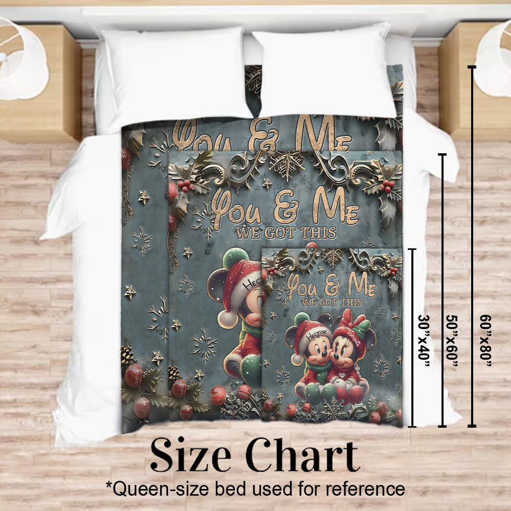 You And Me We Got This - Personalized Mouse Blanket