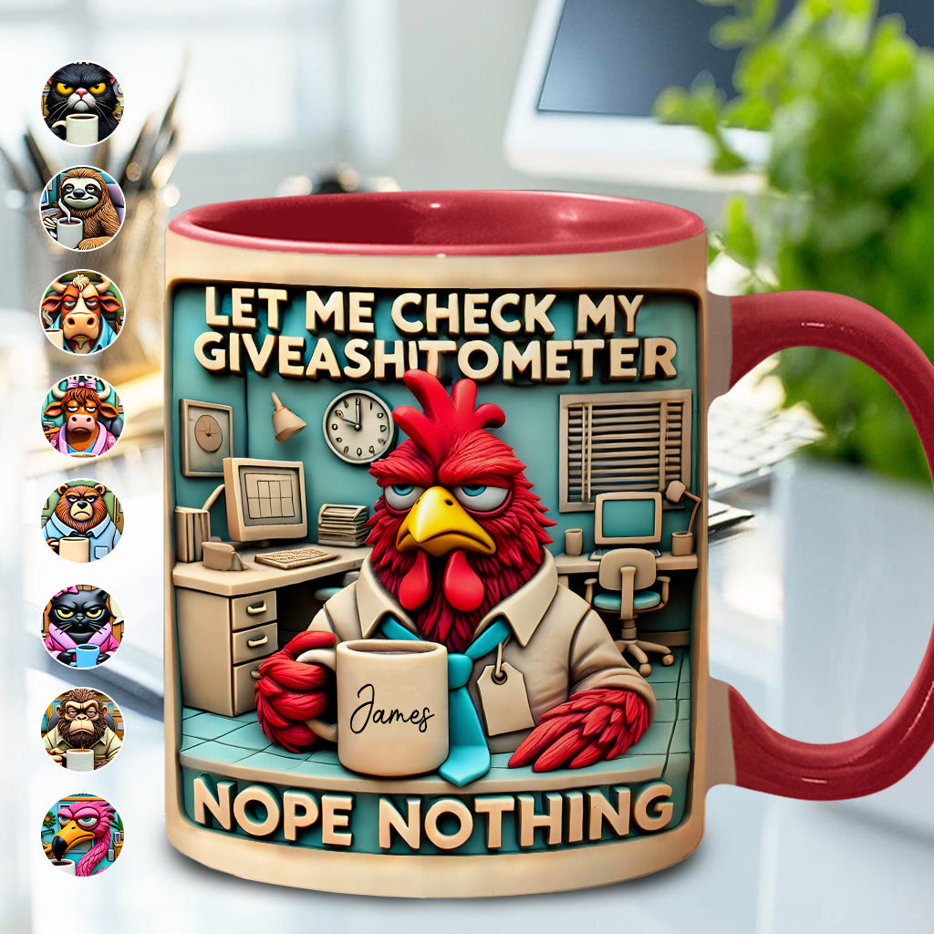 Let Me Check My Giveashitometer Nope Nothing - Personalized Colleague Accent Mug