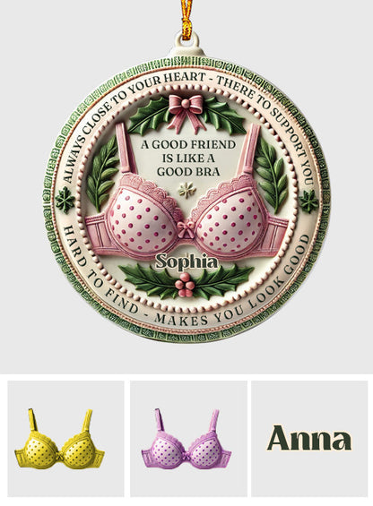 Friend Like A Bra - Personalized Bestie Ornament