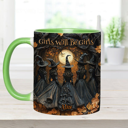 Girls Will Be Girls - Personalized Witch Accent Mug
