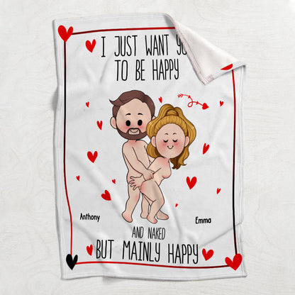 I Just Want You To Be Happy - Personalized Couple Blanket