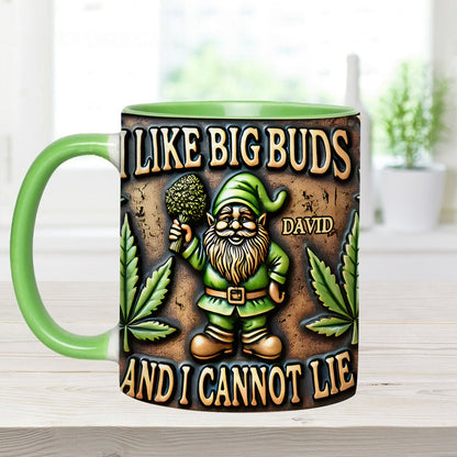 I Like Big Buds - Personalized Weed Accent Mug