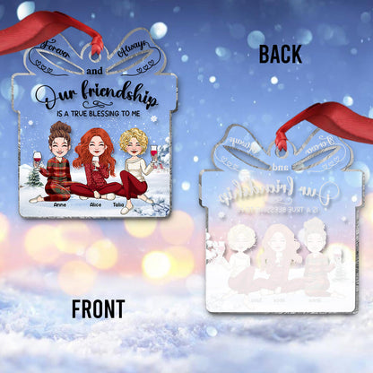 Our Friendship Is A True Blessing To Me - Personalized Bestie Transparent Ornament