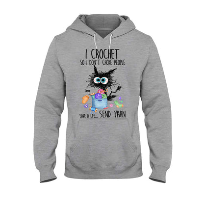 I Crochet So I Don’t Choke People - Personalized Crocheting T-shirt And Hoodie