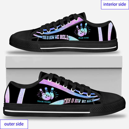 This Is How We Roll - Personalized Bowling Low Top Shoes