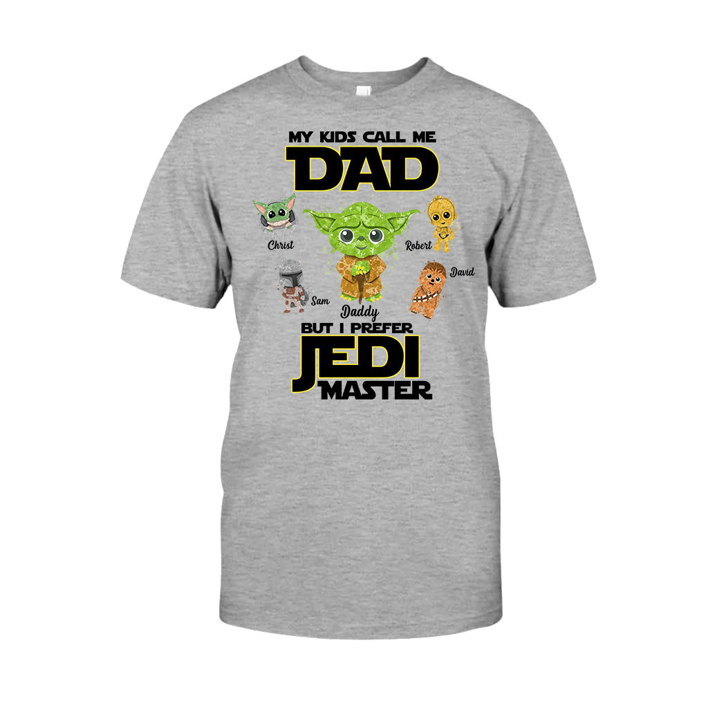 My Kids Call Me Dad But I Prefer Master - Personalized The Force T-shirt and Hoodie