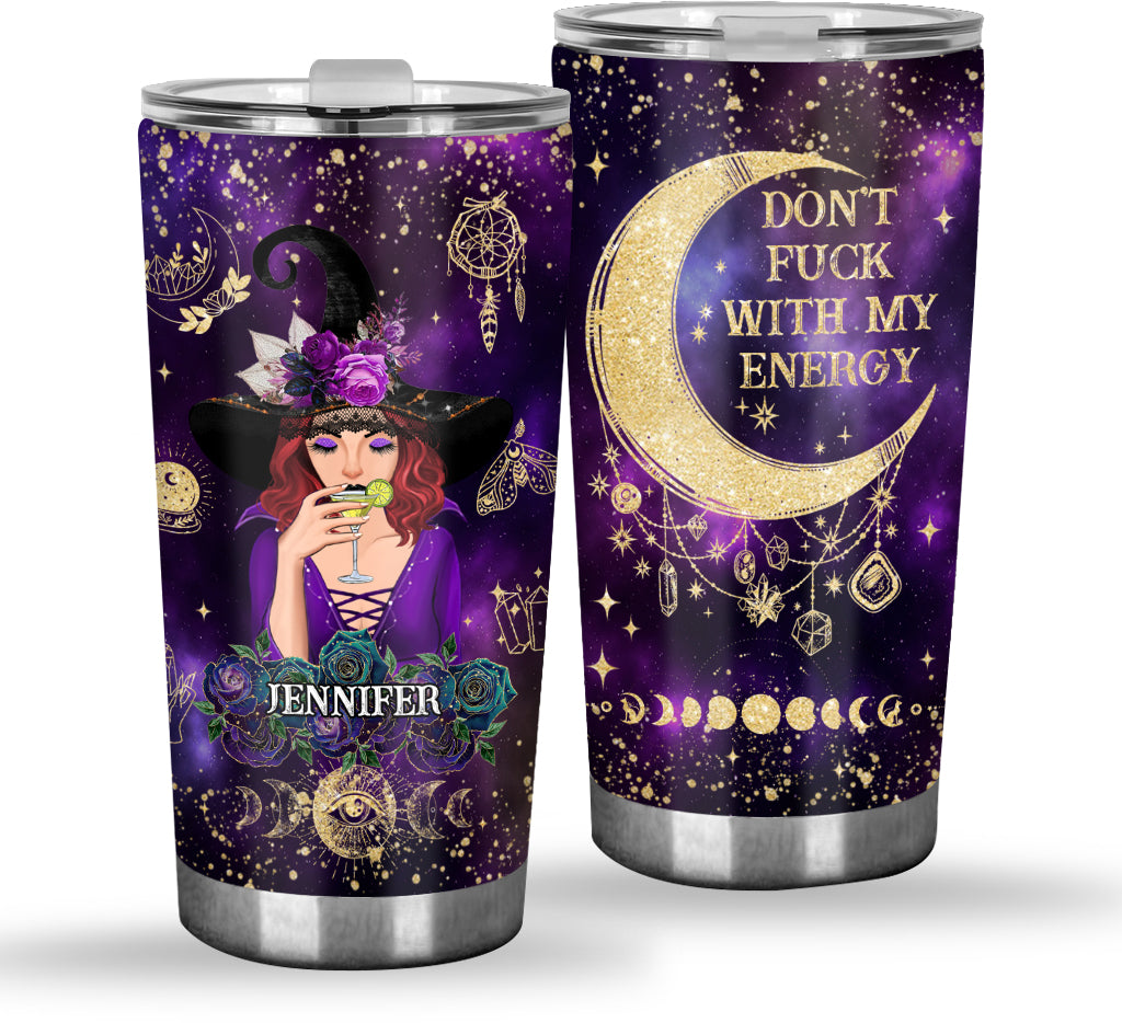 Don't F With My Energy - Personalized Witch Tumbler