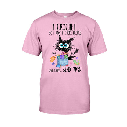I Crochet So I Don’t Choke People - Personalized Crocheting T-shirt And Hoodie