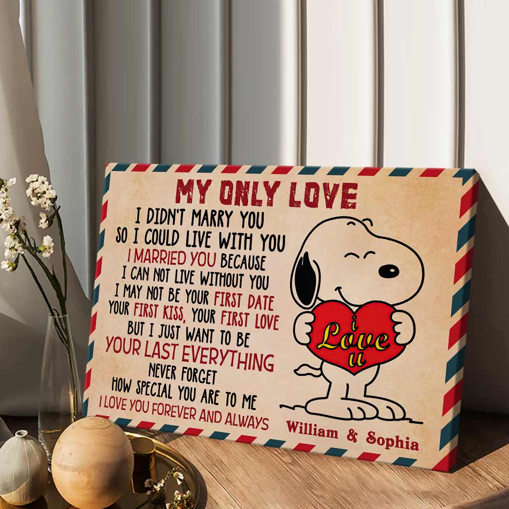 My Only Love - Personalized Canvas And Poster