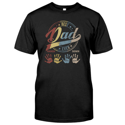 Best Dad Ever Grandpa - Personalized Father T-shirt and Hoodie