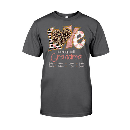I Love Being Called Grandma - Personalized T-shirt and Hoodie