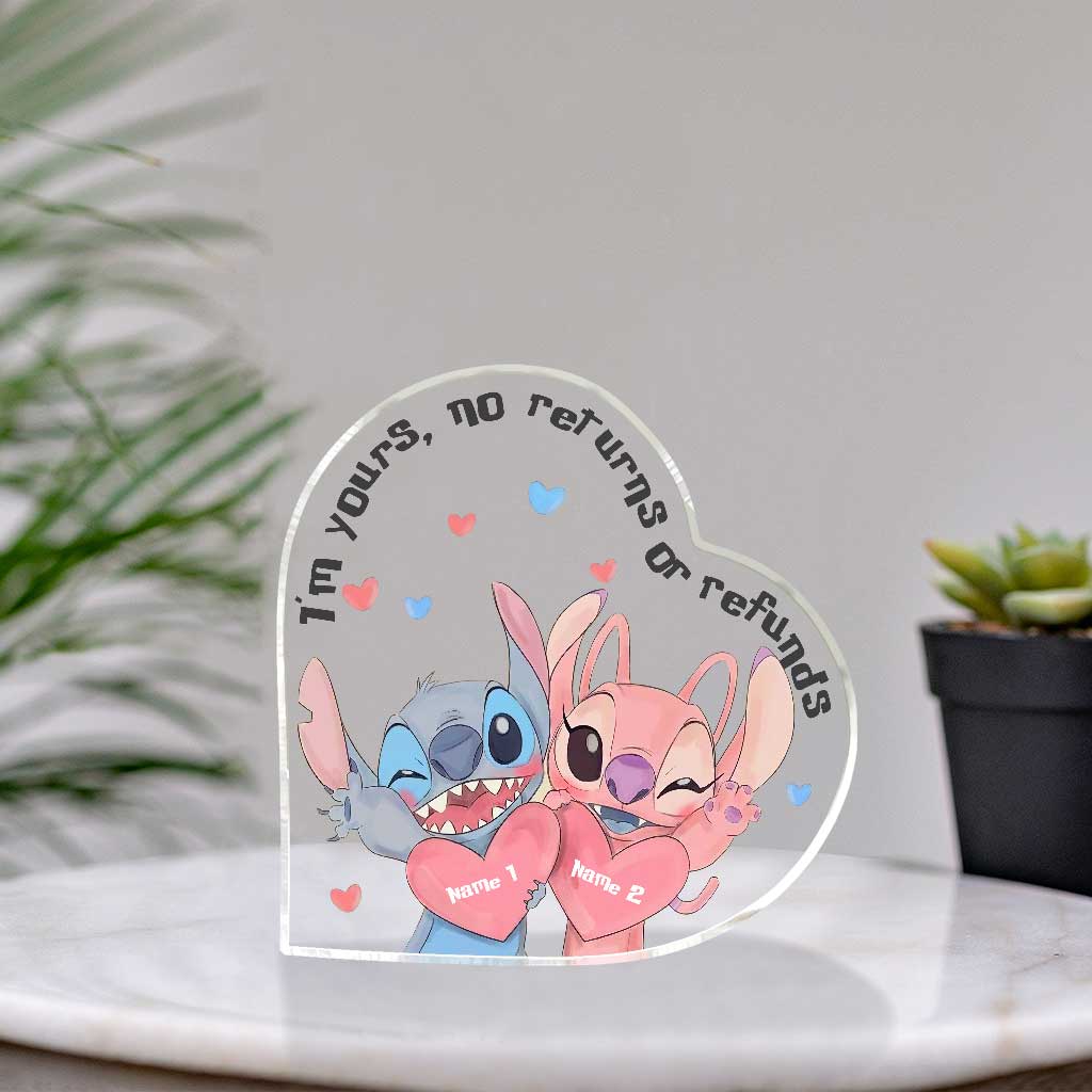 I'm Yours No Returns Or Refunds - Personalized Couple Ohana Custom Shaped Acrylic Plaque