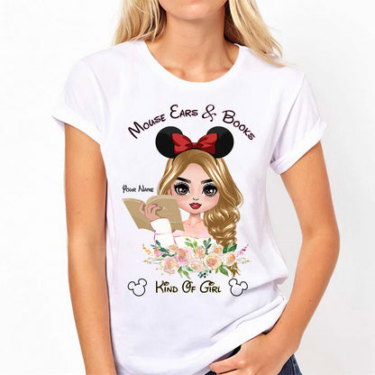 Mouse Ears And Book Kind Of Girl - Personalized T-shirt and Hoodie