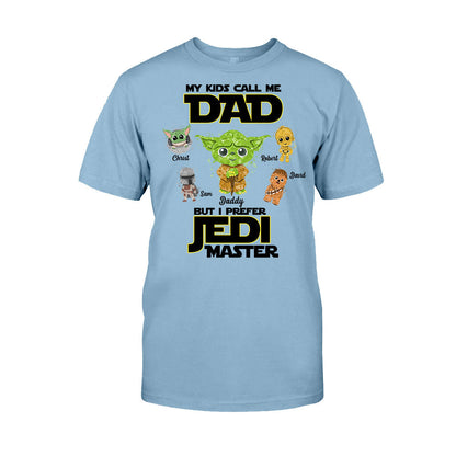 My Kids Call Me Dad But I Prefer Master - Personalized The Force T-shirt and Hoodie