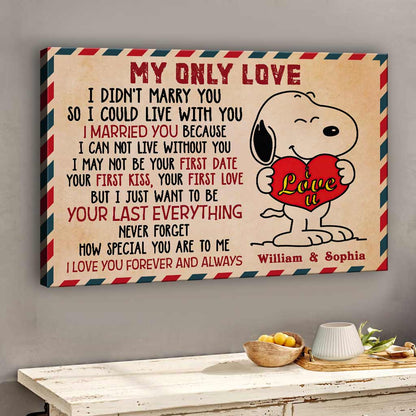 My Only Love - Personalized Canvas And Poster