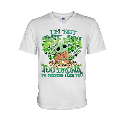 I'm Not Mean - St. Patrick's Day T-shirt and Hoodie