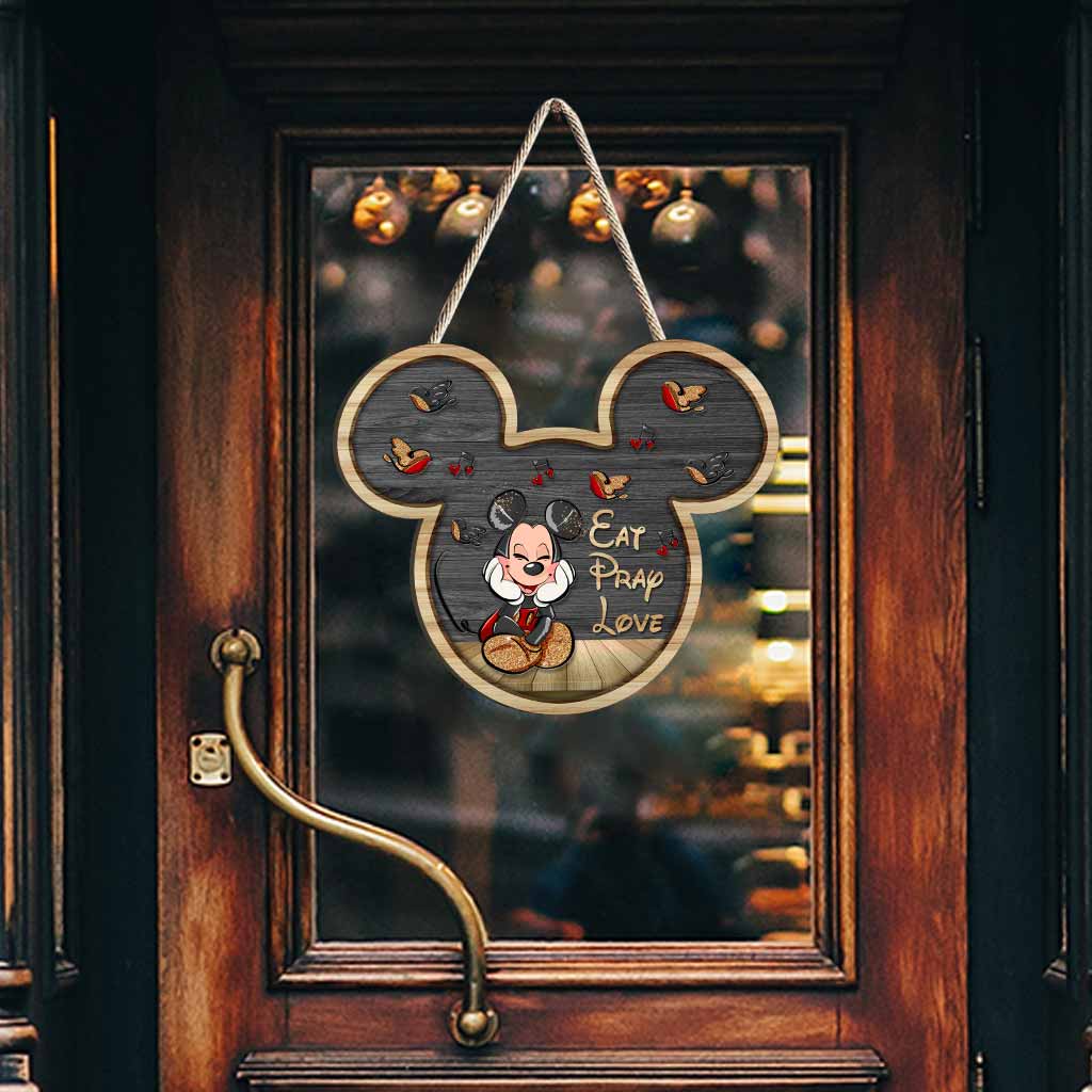 Eat Pray Love - Mouse Wood Sign