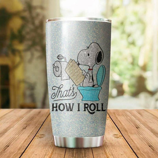 That's How I Roll Tumbler 0523