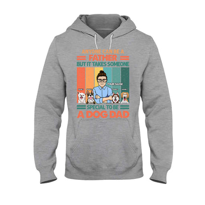 Someone Special To Be A Dog Dad - Personalized Father's Day T-shirt and Hoodie