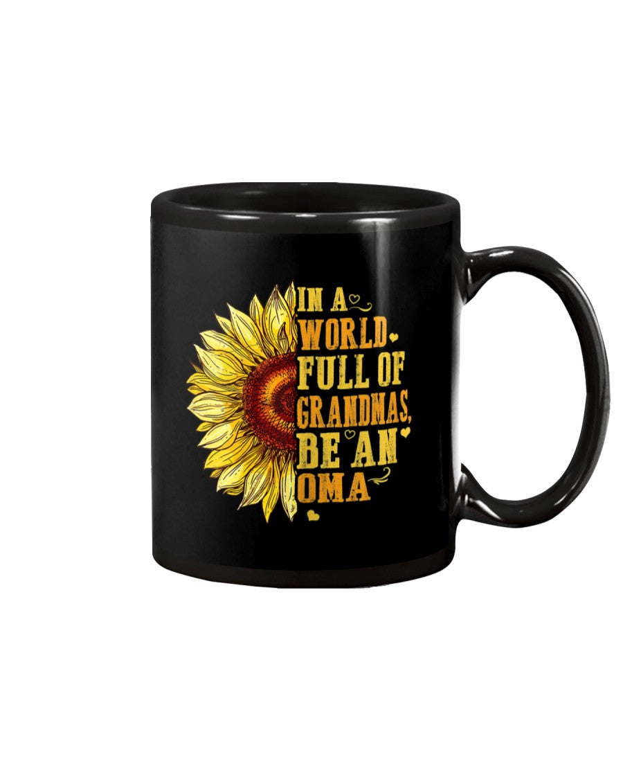 In A World Full Of Grandmas Be An Oma Sunflower - Grandma Mug 0921