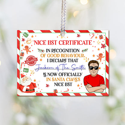 In Recognition Of Good Behaviour By Mom And Dad - Personalized Christmas Family Ornament (Printed On Both Sides)