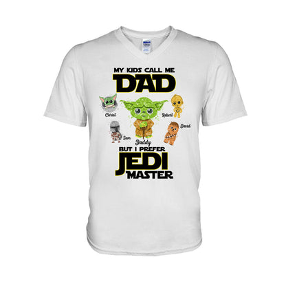 My Kids Call Me Dad But I Prefer Master - Personalized The Force T-shirt and Hoodie