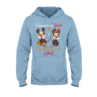 Connected To - Personalized Couple Mouse T-shirt and Hoodie