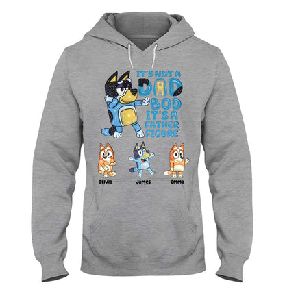 It's Not A Dad Bod - Personalized Father T-shirt & Hoodie