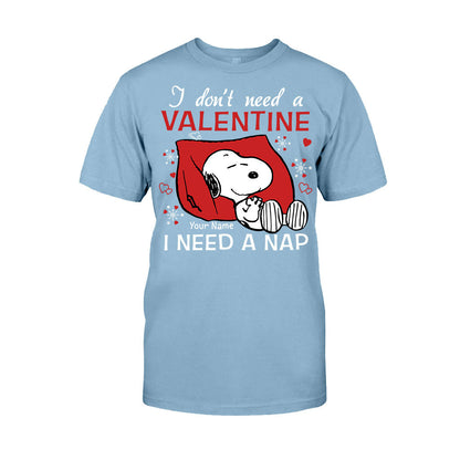 I Don't Need A Valentine - Personalized Valentine T-shirt and Hoodie