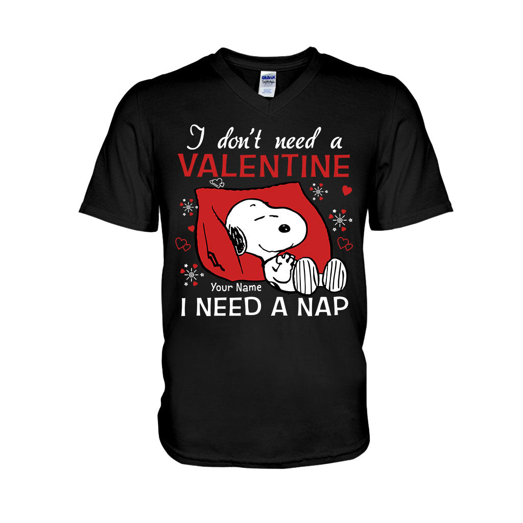 I Don't Need A Valentine - Personalized Valentine T-shirt and Hoodie
