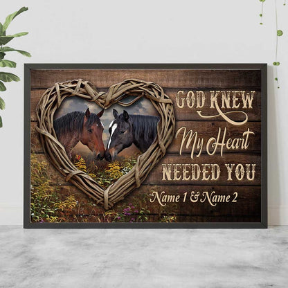 God Knew My Heart Needed You - Personalized Couple Horse Poster