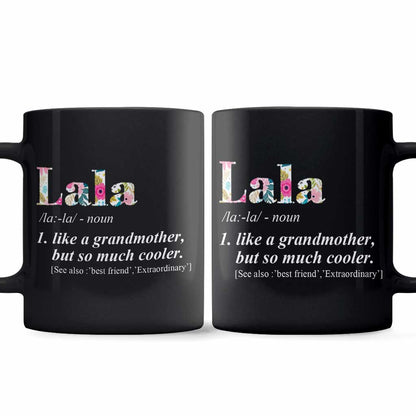 Womens Lala Like Grandmother But So Much Cooler - Grandma Mug 0921