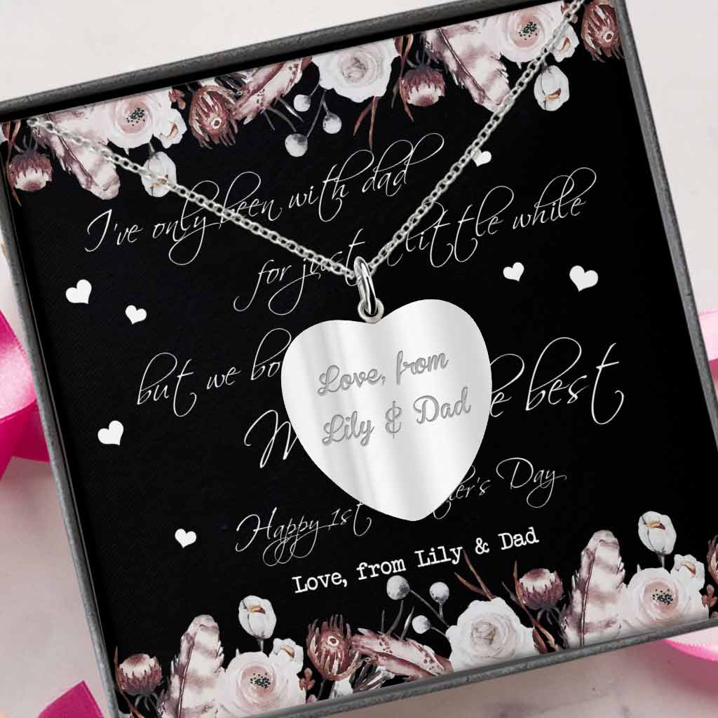 I've Only Been With Dad - Personalized Mother's Day Heart Pendant Necklace