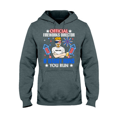 Official Fireworks Director - Personalized Independence Day Father T-shirt and Hoodie