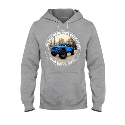 Best Dads Have Daughters - Car T-shirt and Hoodie 112021
