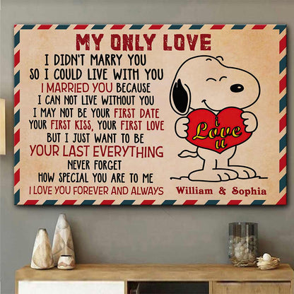 My Only Love - Personalized Canvas And Poster